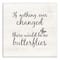 If Nothing Ever Changed 12" x 12" Canvas Wall Art